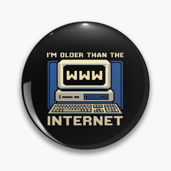 Item preview, I’m Older Than the Internet – Retro Computer Graphic with WWW Pixel Art designed and sold by Bright Nest Studio.