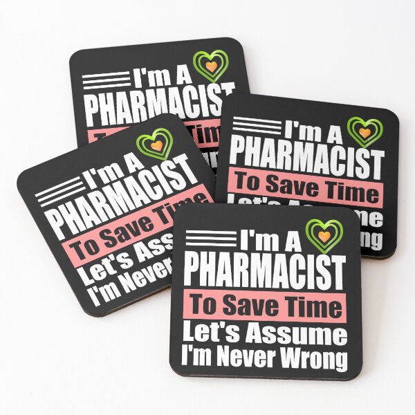 Item preview, Funny Pharmacist Quote – “I’m a Pharmacist, Let’s Assume I’m Never Wrong” | Pharmacy Humor Gift for Men & Women designed and sold by karibov.
