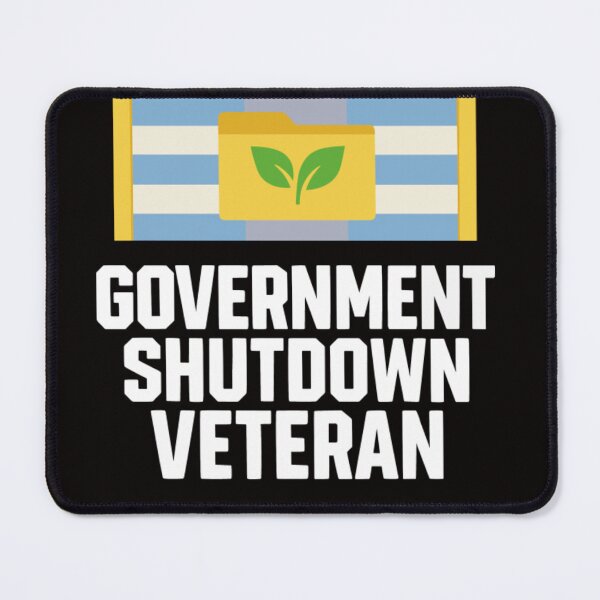 Item preview, Government Shutdown Veteran designed and sold by FocusForStars22.
