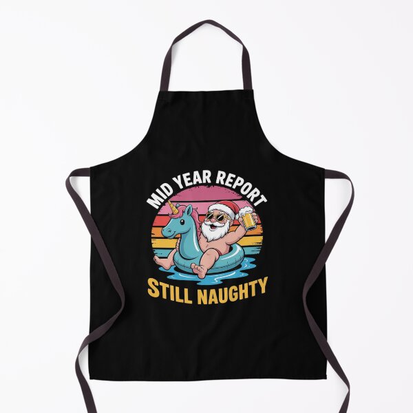 Item preview, Mid Year Report Still Naughty Santa Summer Christmas In July 6  designed and sold by RsFilsingerArt.