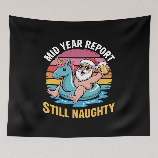 Item preview, Mid Year Report Still Naughty Santa Summer Christmas In July 6  designed and sold by RsFilsingerArt.