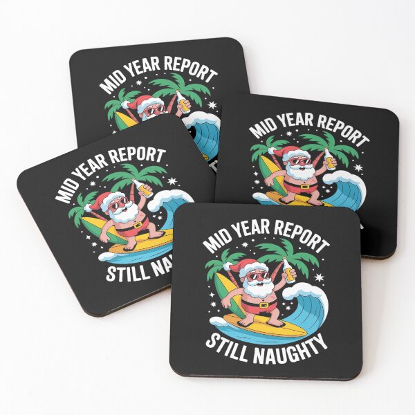 Item preview, Mid Year Report Still Naughty Summer Christmas in July Funny  designed and sold by RsFilsingerArt.