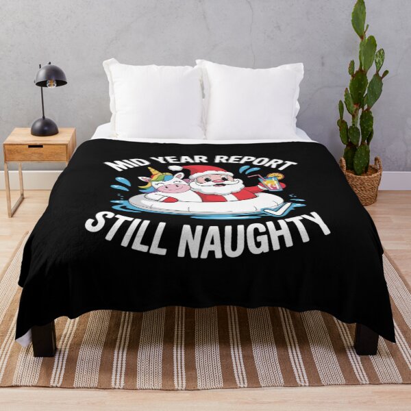 Item preview, Mid Year Report Still Naughty Summer Santa Christmas In July Men Women Kids designed and sold by RsFilsingerArt.