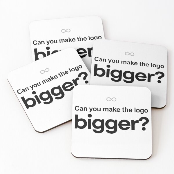 Item preview, Can You Make the Logo Bigger? – Designer Humor Typography Tee designed and sold by LoveNLaughterCo.