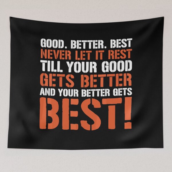 Item preview, Good Better Best Never Let It Rest Motivation (ON BACK) designed and sold by FocusForStars22.