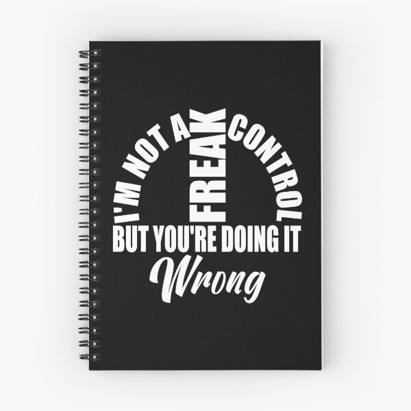 Item preview, Sarcastic Quote – “I’m Not A Control Freak, But You’re Doing It Wrong” – Funny Gift Idea for Friends & Family designed and sold by karibov.