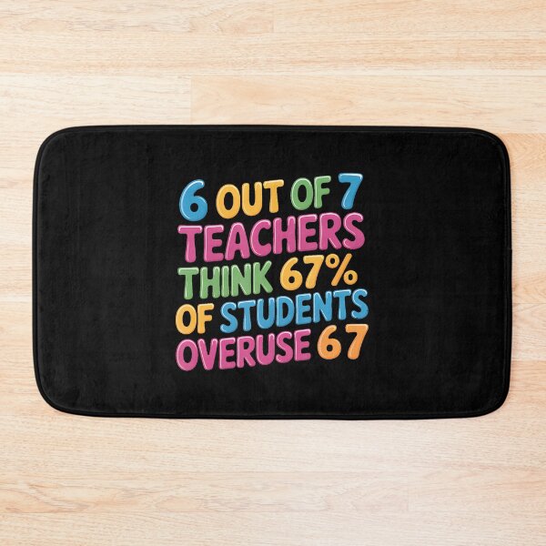Item preview, Funny 67 Teacher Shirt - Middle Teacher 6 7 Funny Overuse 67 designed and sold by MariaEdna1.
