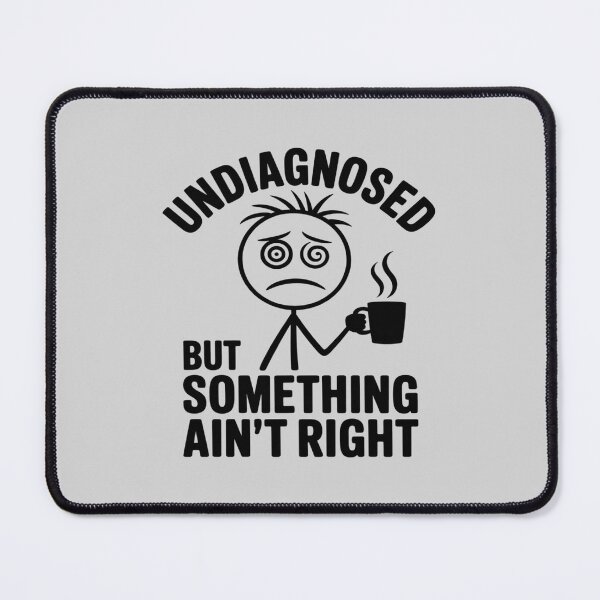 Item preview, undiagnosed but Something Ain't Right designed and sold by ryukaizox1.