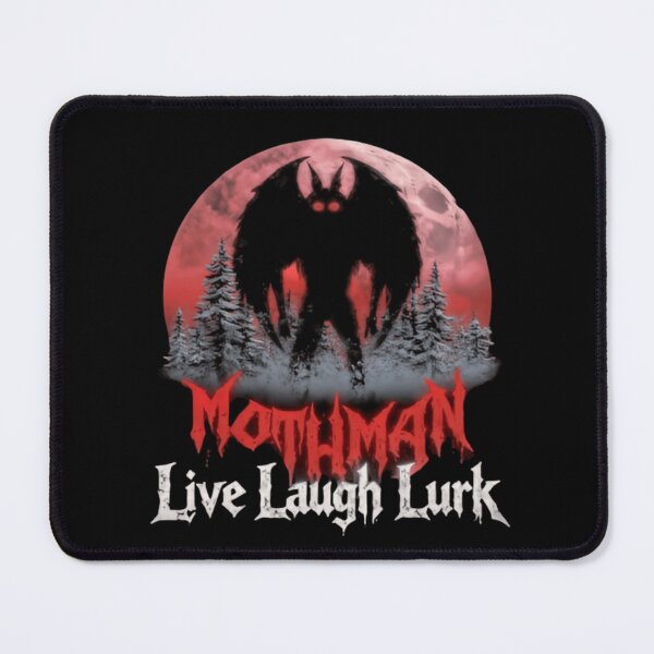 Item preview, Mothman Live Laugh Lurk Through Misty Nights designed and sold by SkeletonsDanger.