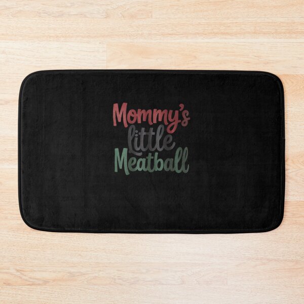 Item preview, Mommy’s Little Meatball Funny Cute Italian Food Humor  designed and sold by RsFilsingerArt.