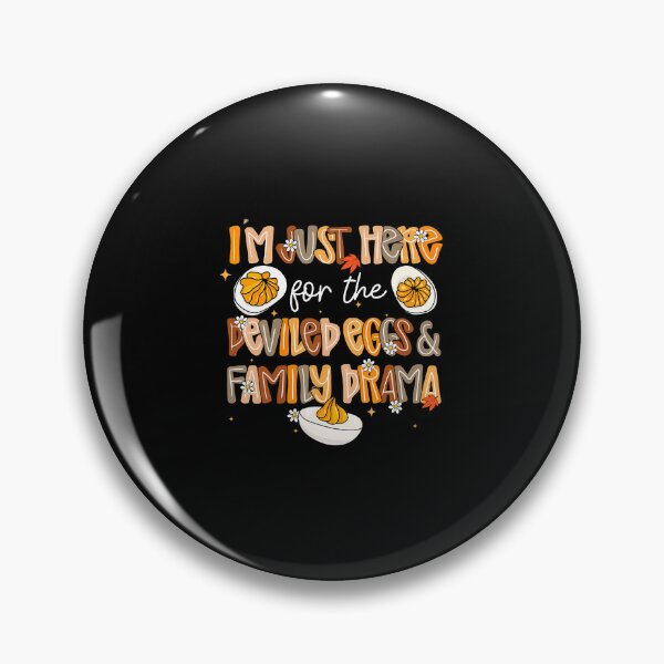 Item preview, Funny I'M Just Here For The Deviled Eggs  Family Drama designed and sold by MariaEdna1.