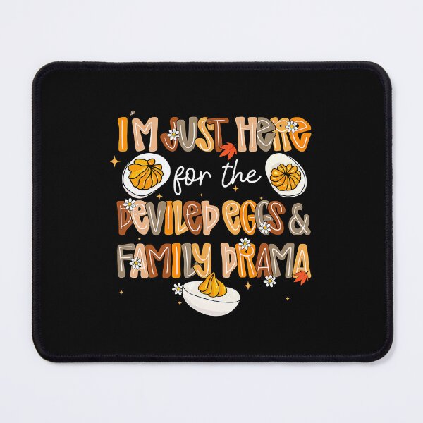 Item preview, Funny I'M Just Here For The Deviled Eggs  Family Drama designed and sold by MariaEdna1.