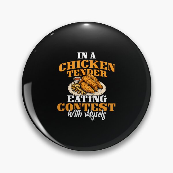 Item preview, In A Chicken Tender Eating Contest With Myself designed and sold by MariaEdna1.