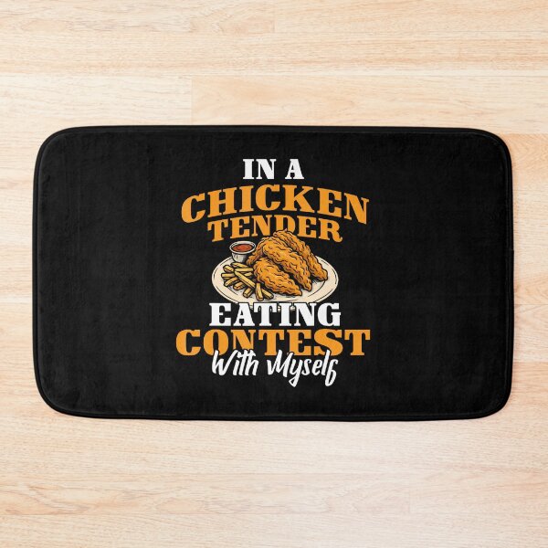 Item preview, In A Chicken Tender Eating Contest With Myself designed and sold by MariaEdna1.