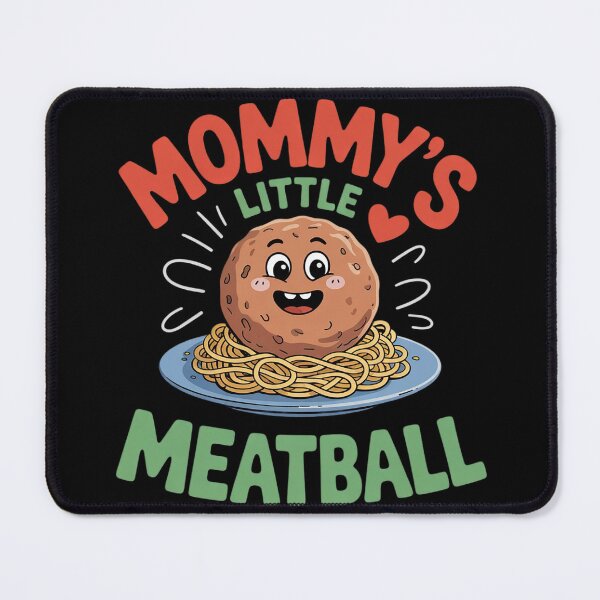 Item preview, Mommy’s Little Meatball Funny Italian1  designed and sold by MyzoToyota.