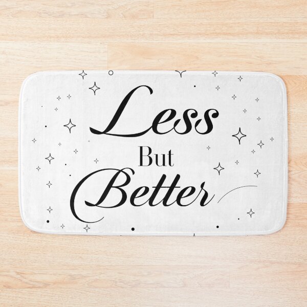 Item preview, Less But Better – Minimalist Typography Quote  Intentional Living Design designed and sold by Design-Pro-21.