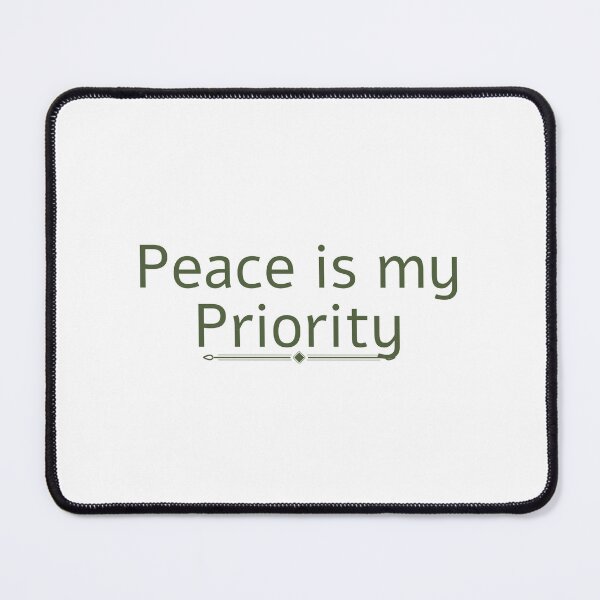 Item preview, Peace Is My Priority Minimalist Quote Shirt | Calm Mindset Typography | Soft Life Quiet Energy Design | Introvert Peace Lover Tee designed and sold by YasirHamidDesigns .