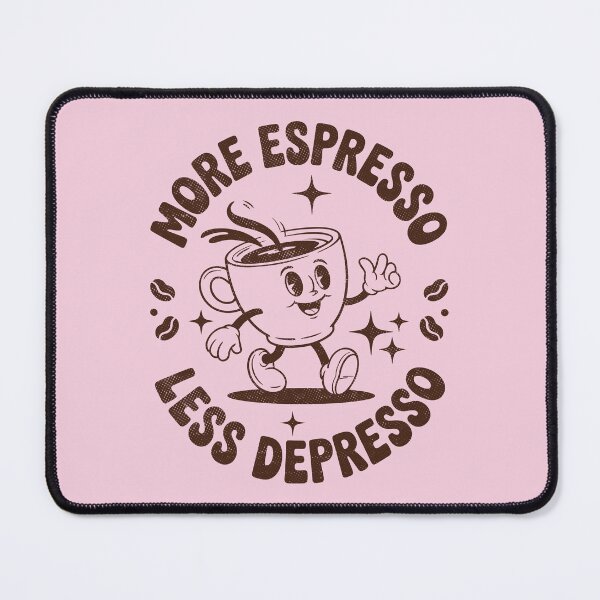 Item preview, Retro More Espresso Less Depresso Coffeeholic  designed and sold by Y-Vibes.