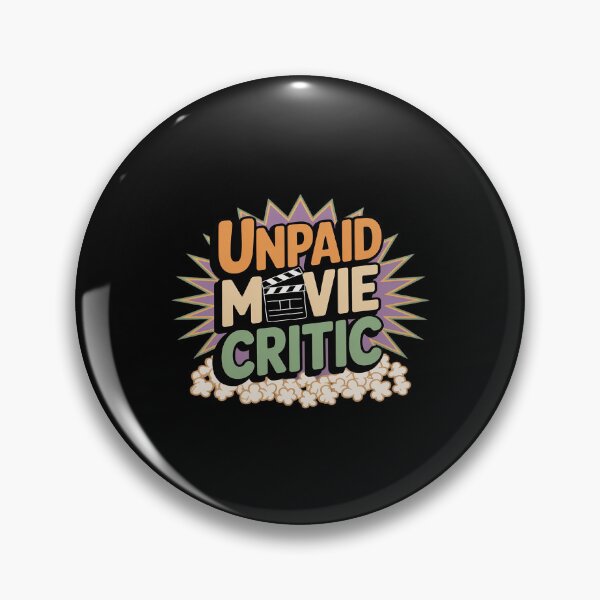 Item preview, UNPAID Movie Critic - Cinema LoverArt designed and sold by LinlinsDemons.