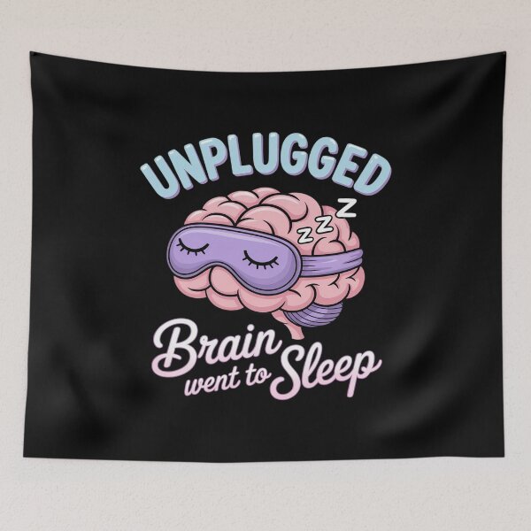 Item preview, Unplugged Brain Went to Sleep Funny Dark designed and sold by LinlinsDemons.