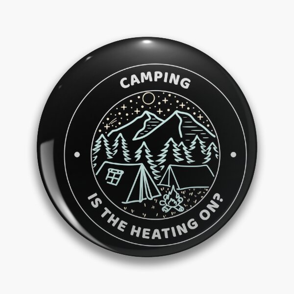 Aperçu de l'œuvre Camping – « Le chauffage est-il allumé ? » Un campeur réticent et drôle créée et vendue par TalkTee Me.