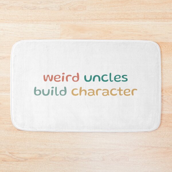 Item preview, Funny Weird Uncles Build Character for New Uncle designed and sold by faridman.
