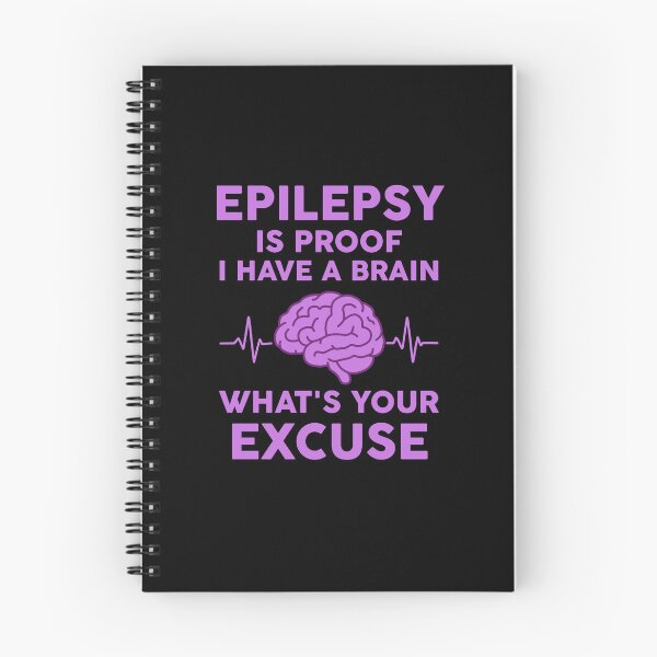 Item preview, Epilepsy is proof I have a brain What's your excuse designed and sold by NQArtist.