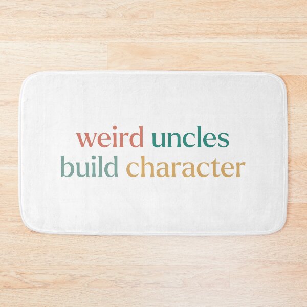 Item preview, Funny Weird Uncles Build Character for New Uncle designed and sold by faridman.