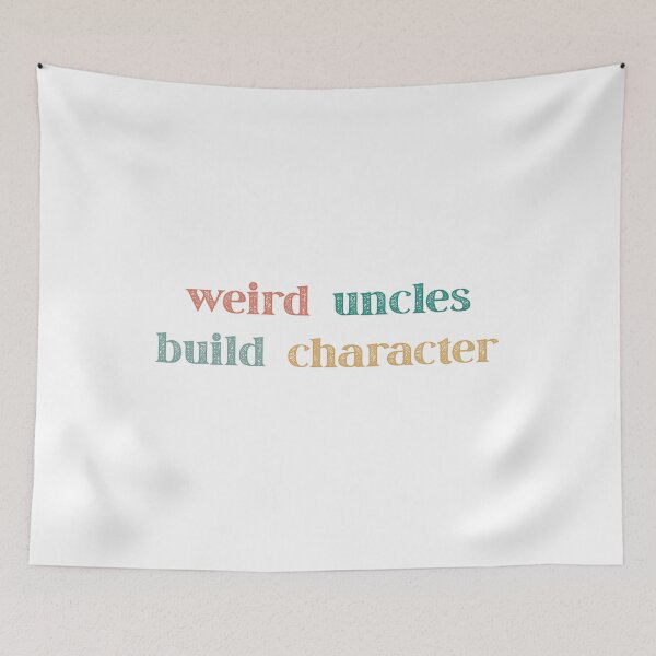 Item preview, Funny Weird Uncles Build Character for New Uncle designed and sold by faridman.