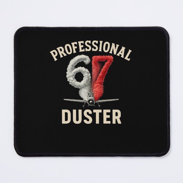 Item preview, 67 Meme Professional Crop Duster 6 7 Design designed and sold by FreeArt2.