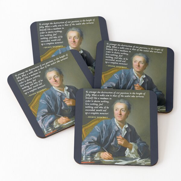 Item preview, Denis Diderot quote: To attempt the destruction of our passions is the height of folly. What a noble aim is that of the zealot who tortures himself like a madman... designed and sold by artbleed.