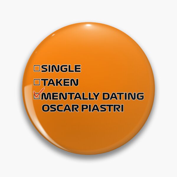 Item preview, Mentally Dating Oscar Piastri designed and sold by PoleToWin.