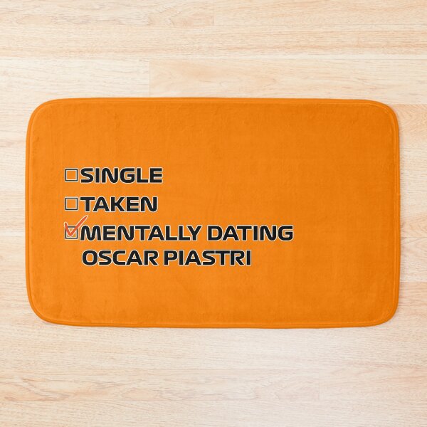 Item preview, Mentally Dating Oscar Piastri designed and sold by PoleToWin.