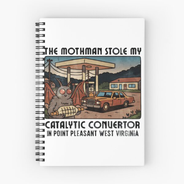 Item preview, The Mothman Stole My Catalytic Converter Funny Saying Again Last Night designed and sold by SkeletonsDanger.