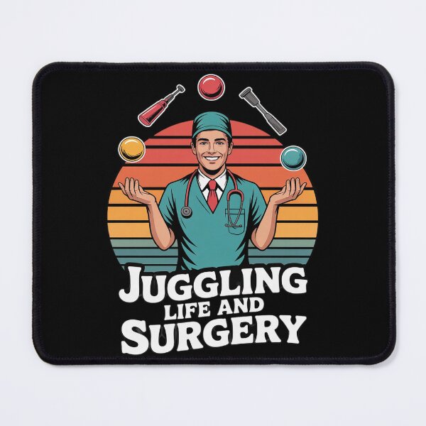 Item preview, Vascular Surgeon Juggling Life and Surgery designed and sold by JaskconLIfe23.