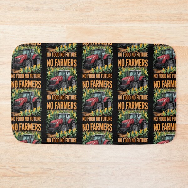 Item preview, No Farmers No Food No Future Tractor Design designed and sold by FreeArt2.