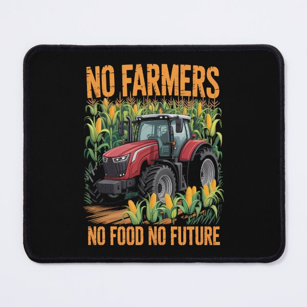 Item preview, No Farmers No Food No Future Tractor Design designed and sold by FreeArt2.