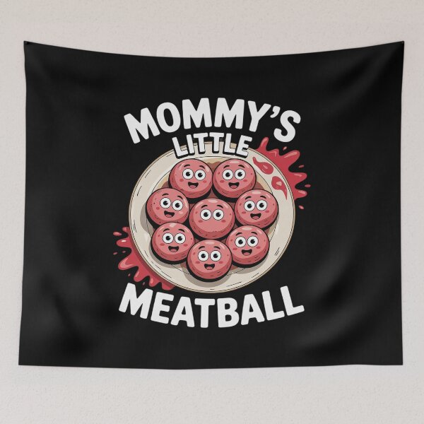 Item preview, Mommy's Little Meatball Italian Humor Italy Lover Meme Funny 1  designed and sold by MyzoToyota.