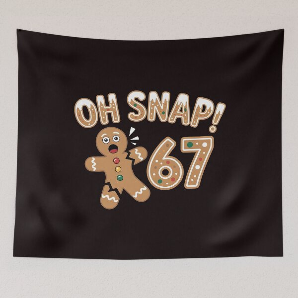 Item preview, Broken Gingerbread Meme – Oh Snap Gingerbread 67 designed and sold by Redgiant87x.