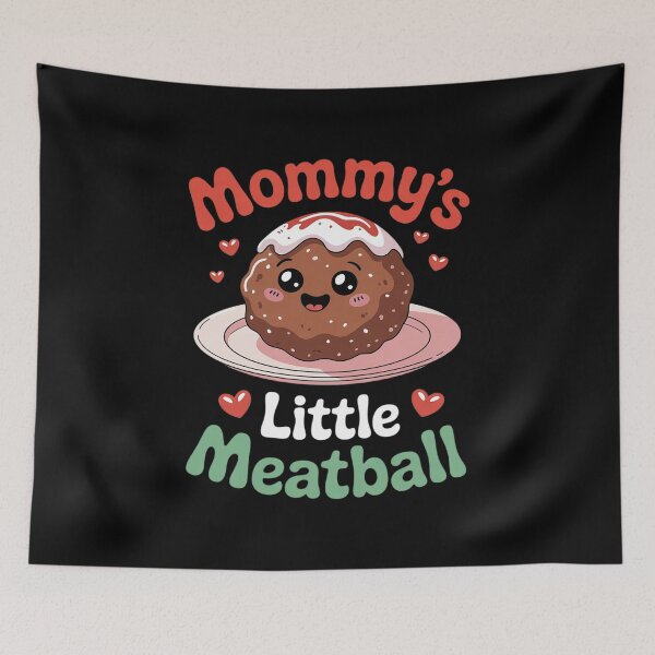 Item preview, Mommy's Little Meatball Italian Humor Italy Lover Meme Funny 3  designed and sold by MyzoToyota.