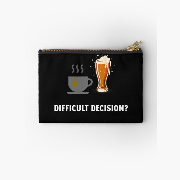 Item preview,  Difficult Decision? Tea or Beer – Funny Drink Lovers design  designed and sold by TalkTee Me.