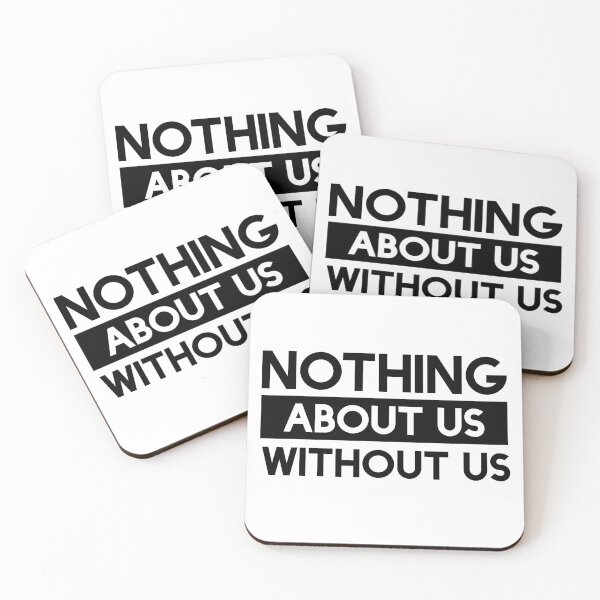 Item preview, Nothing About Us Without Us designed and sold by Jill Kesti.
