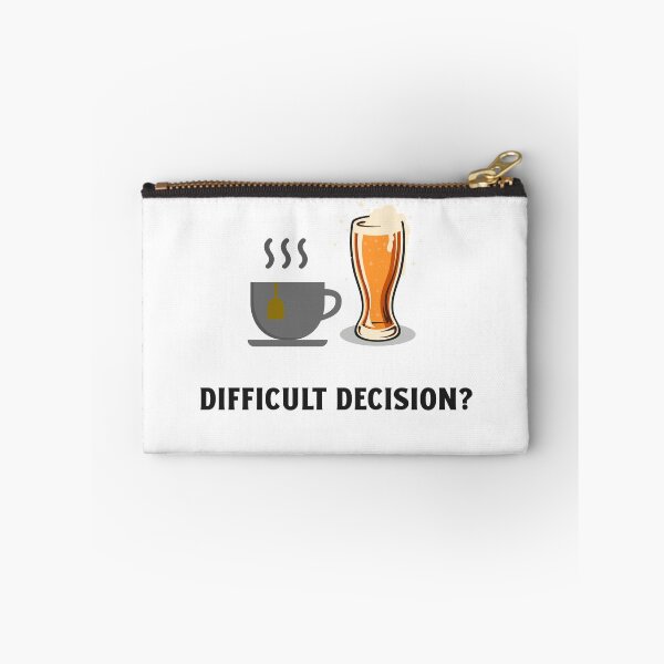 Item preview, Difficult Decision? Tea or Beer – Funny Drink Lovers design  designed and sold by TalkTee Me.