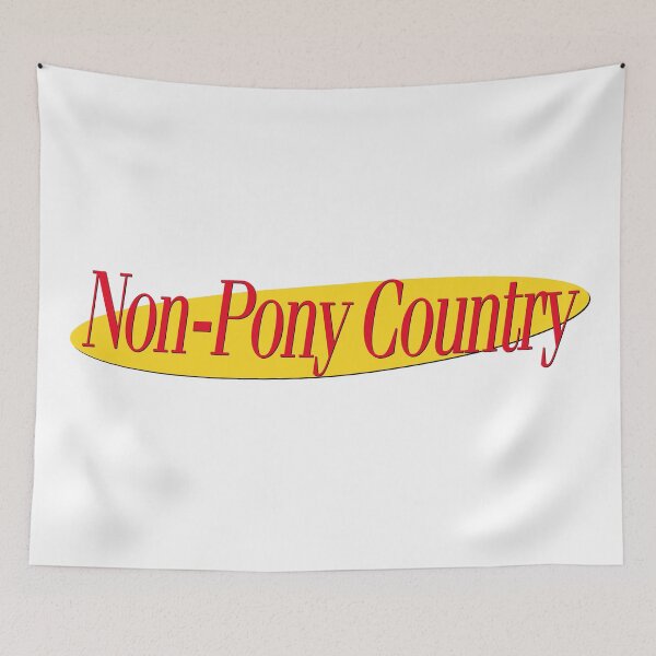 Item preview, NON-PONY COUNTRY designed and sold by oddwonders.