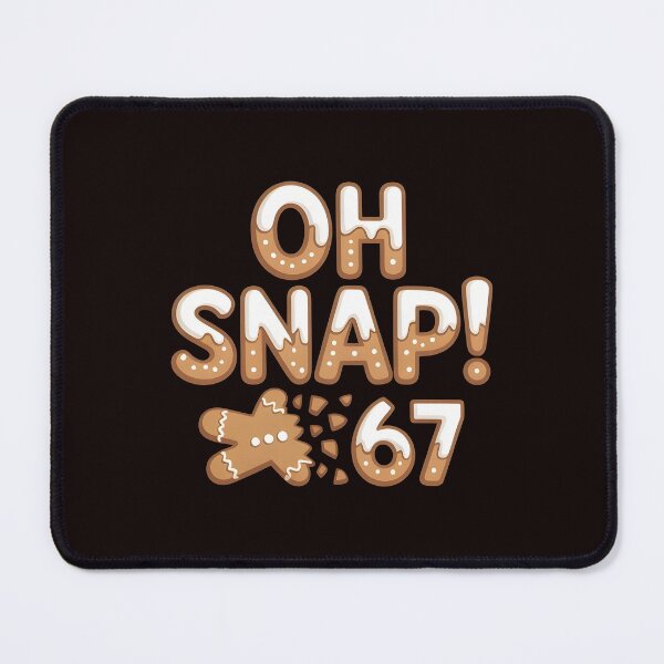 Item preview, Oh Snap Gingerbread 67 – Funny Holiday Cookie Meme designed and sold by Redgiant87x.