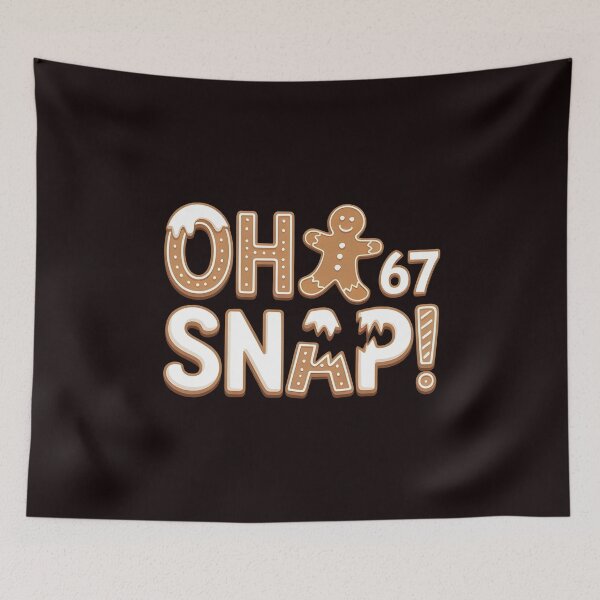 Item preview, Gingerbread 67 Meme – Oh Snap Christmas Cookie Humor designed and sold by Redgiant87x.