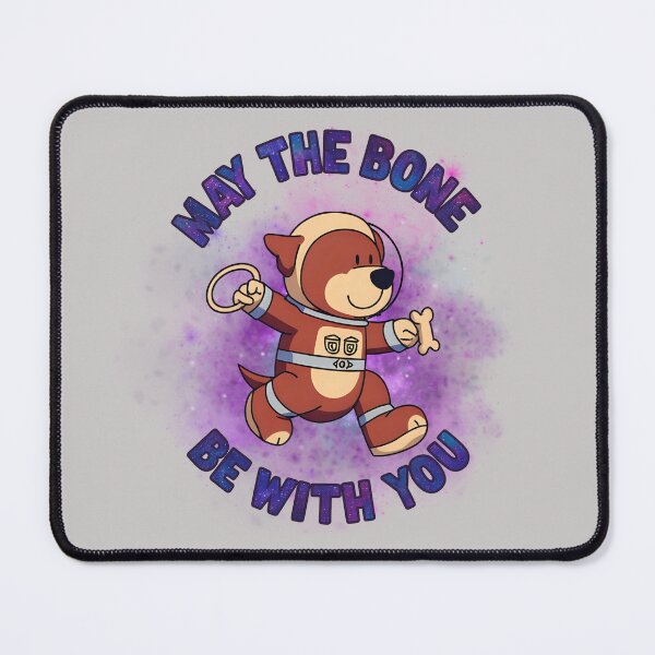 Item preview, May the Bone Be With You – Space Pup Adventure designed and sold by FeelCreations.