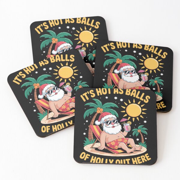 Item preview, Its Hot As Balls Of Holly Out Here Christmas In July Funny  designed and sold by InspiredFoul.