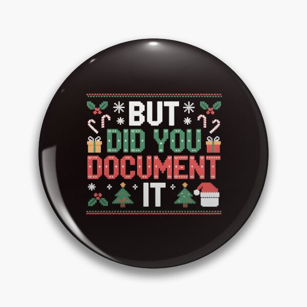 Item preview, But Did You Document It Ugly Sweater – Office Party Christmas Joke designed and sold by Redgiant87x.
