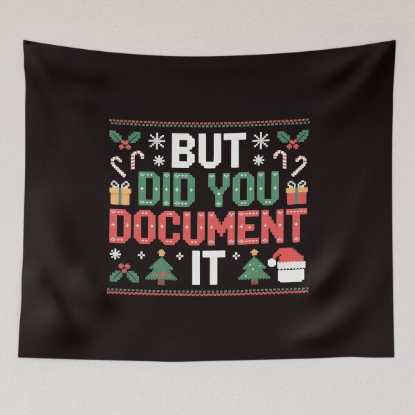 Item preview, But Did You Document It Ugly Sweater – Office Party Christmas Joke designed and sold by Redgiant87x.